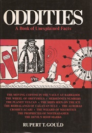 Oddities: A Book of Unexplained Facts (Rupert T. Gould)