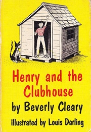 Henry and the Clubhouse (Beverly Cleary)