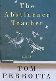 The Abstinence Teacher (Tom Perrotta)