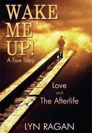 Wake Me Up (Lyn Ragan)