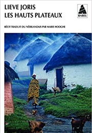 Les Hauts Plateaux (Lieve Joris)