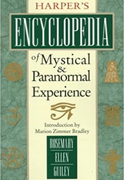 Harper's Encyclopedia of Mystical and Para-Normal Experience (Rosemary Guiley)