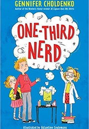 One-Third Nerd (Gennifer Choldenko)