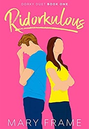 Ridorkulous (Mary Frame)