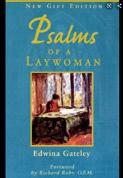 Psalms of a Laywomen (Edwina Gatelay)