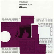 Broadcast - Extended Play Two