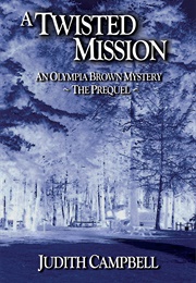 A Twisted Mission (Judith Campbell)