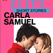 Elite (Short Stories) - Carla & Samuel