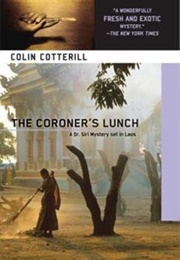 The Coroner's Lunch (Colin Cotterill - Laos)