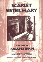 Scarlet Sister Mary (Julia Peterkin)