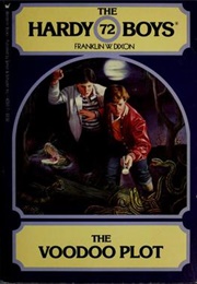 The Voodoo Plot (Franklin W. Dixon)