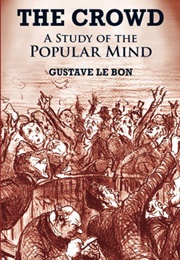 The Crowd (Gustave Le Bon)