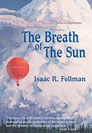 The Breath of the Sun (Isaac R. Fellman)