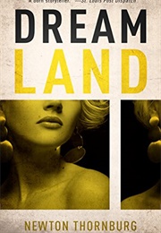 Dreamland (Newton Thornburg)