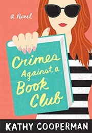 Crimes Against a Book Club (Kathy Cooperman)