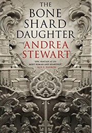 The Bone Shard Daughter (Andrea Stewart)