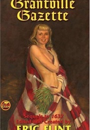 Grantville Gazette, Vol. I (Eric Flint)