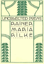 Uncollected Poems (Rainer Maria Rilke)