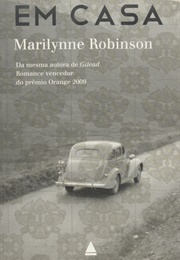 Em Casa (Marilynne Robinson)