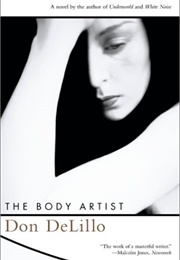 The Body Artist (Don Delillo)