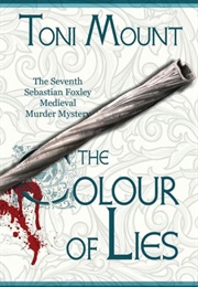 The Colour of Lies (Toni Mount)