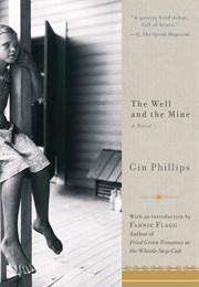 The Well and the Mine (Gin Phillips)