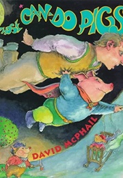 Those Can Do Pigs (David McPhail)