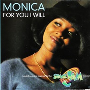 Monica - For You I Will
