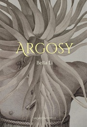 Argosy (Bella Li)