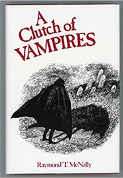 A Clutch of Vampires (Edited by Raymond T McNally)