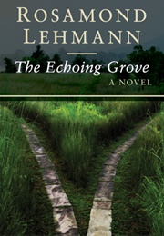 The Echoing Grove (Rosamond Lehmann)