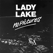 Lady Lake - No Pictures