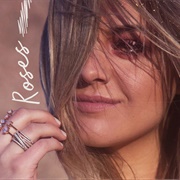 Roses - Kelsea Ballerini
