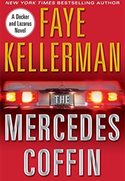 The Mercedes Coffin (Faye Kellerman)