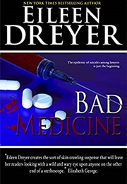 Bad Medicine (Eileen Dreyer)