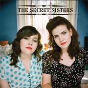 Tennessee Me - Secret Sisters