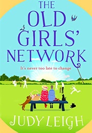 The Old Girls' Network (Judy Leigh)