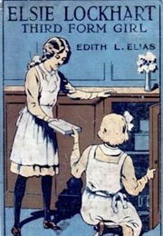 Elsie Lockhart, Third Form Girl (Edith L. Elias)