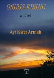 Osiris Rising (Ayi Kwei Armah)