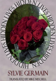 Hidden Lives (Sylvie Germain)