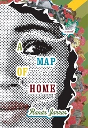 A Map of Home (Randa Jarrar)