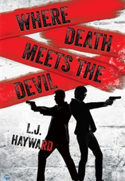 Where Death Meets the Devil (L.J. Hayward)