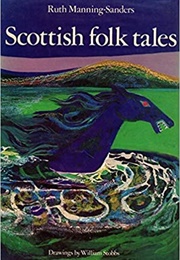 Scottish Folk Tales (Ruth Manning-Sanders)
