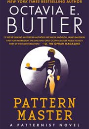 Pattern Master (Octavia E. Butler)