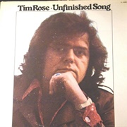 Unfinished Song-Tim Rose