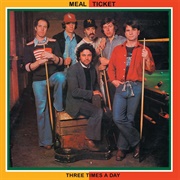 Meal Ticket - Three Times a Day