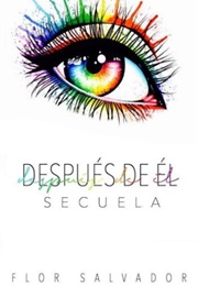 Después De Él (Flor Salvador)