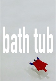 Bath Tub (2020)