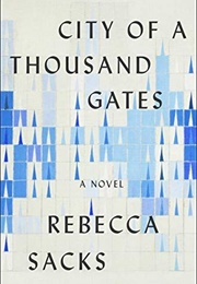 City of a Thousand Gates (Rebecca Sacks)