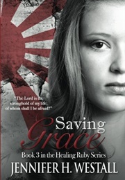 Saving Grace (Jennifer Westall)